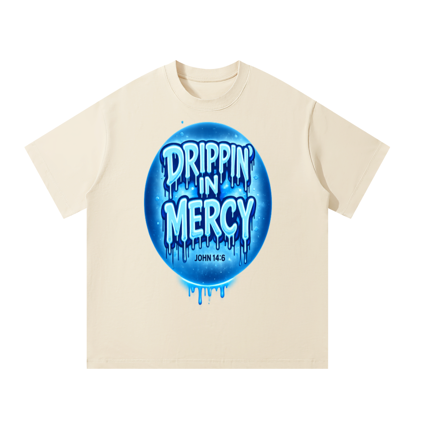 Drippin' in Mercy T-Shirt