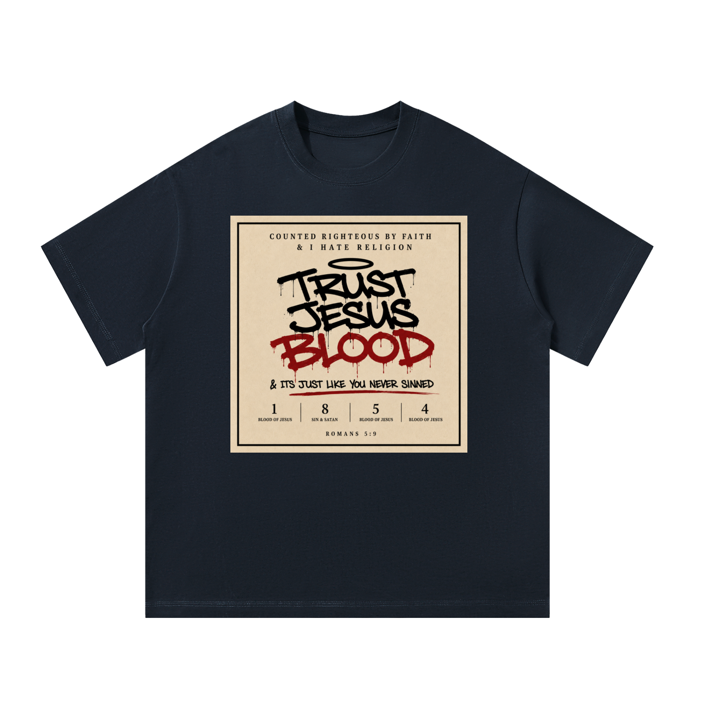 Trust the Blood of Jesus T-Shirt