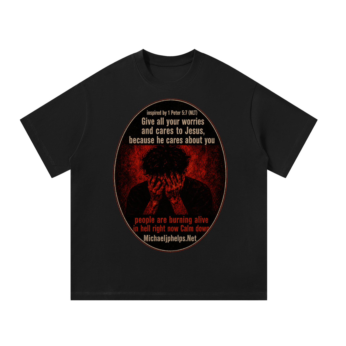 Give all your cares and worries to Jesus T-Shirt