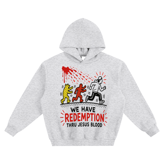 We have redemption thru Jesus blood Hoodie