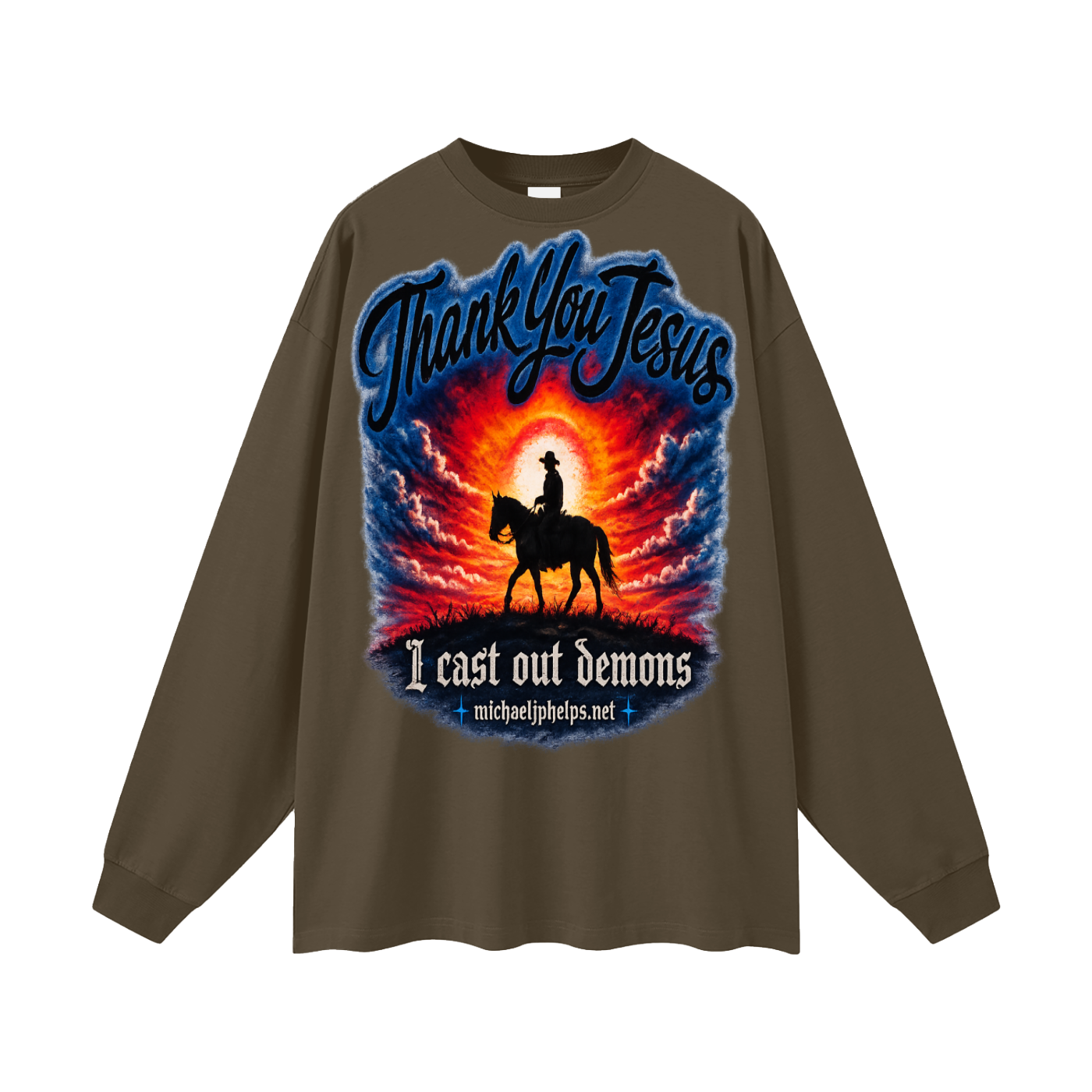 thank you Jesus I cast out demons Long Sleeve T-Shirt