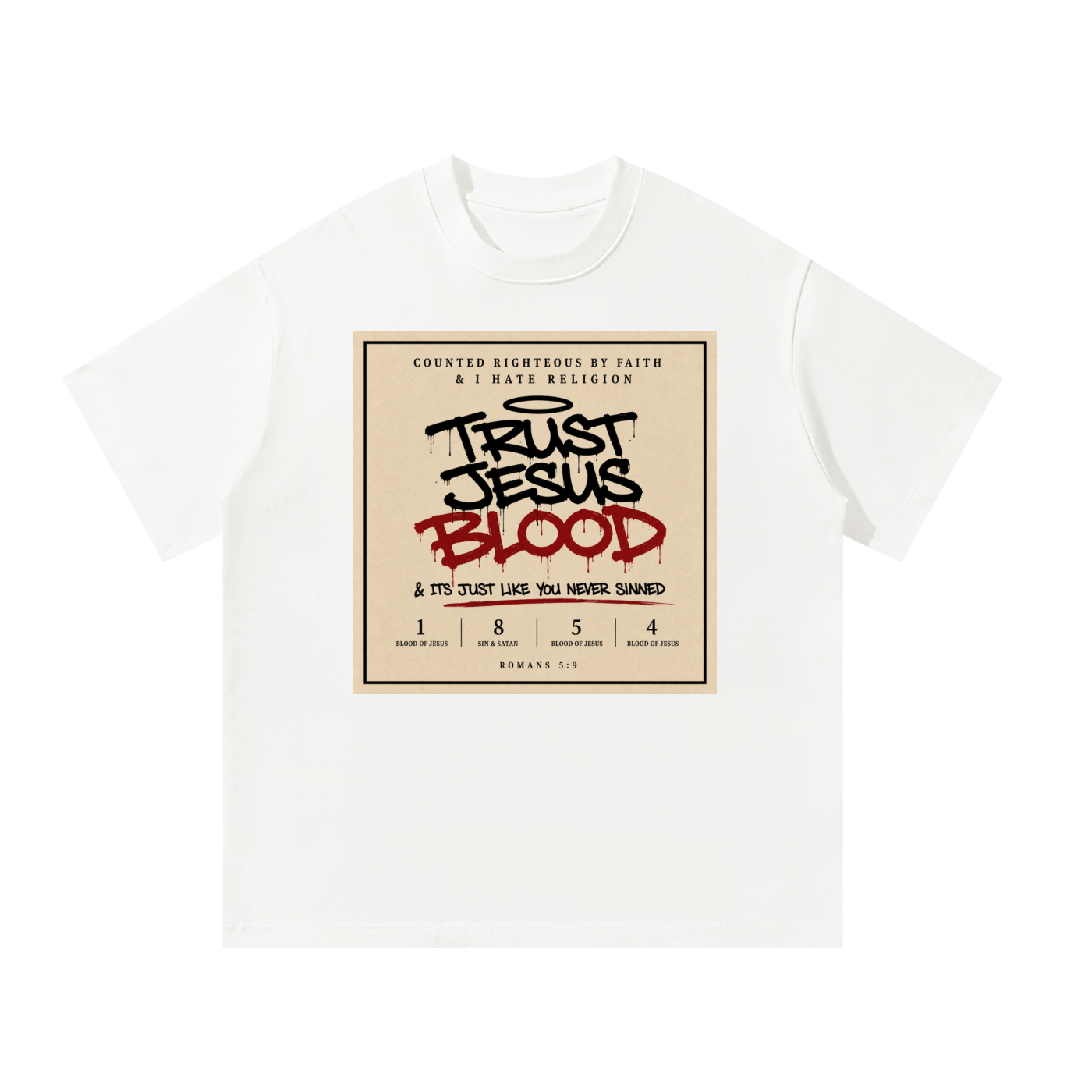 Trust the Blood of Jesus T-Shirt