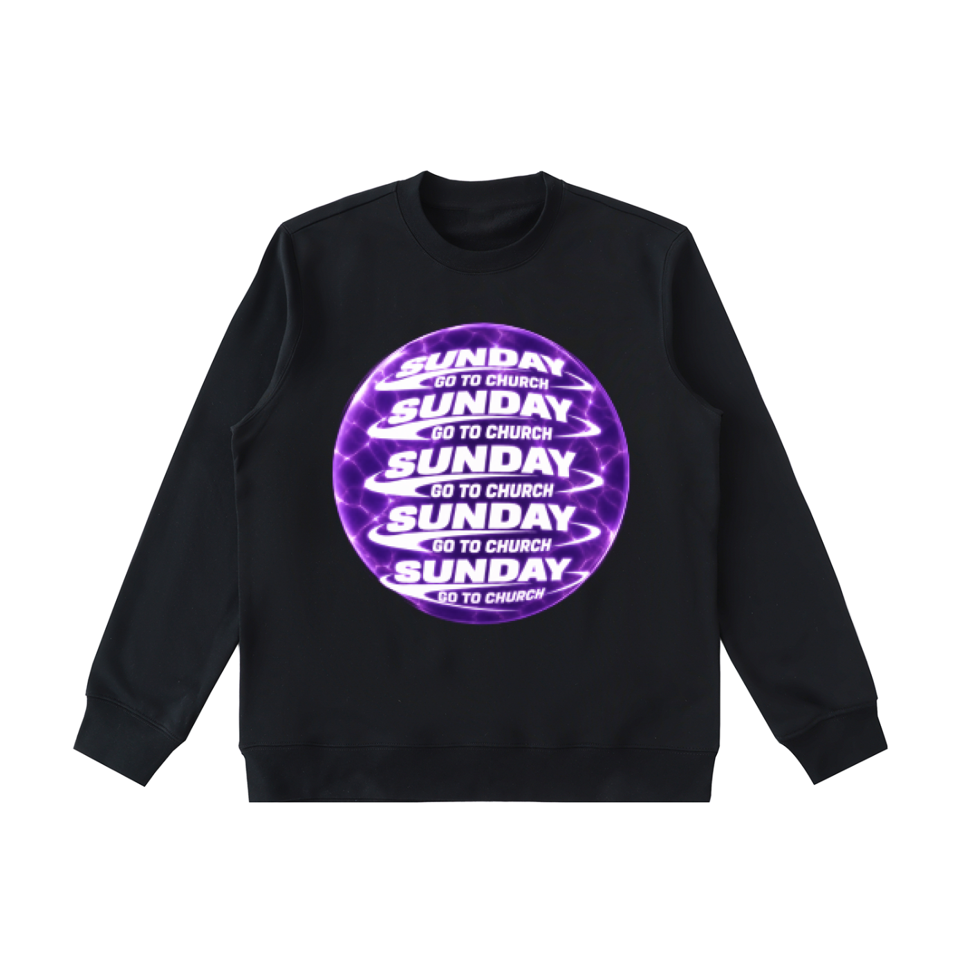 Go to church Sunday Crewneck  Sweatshirt