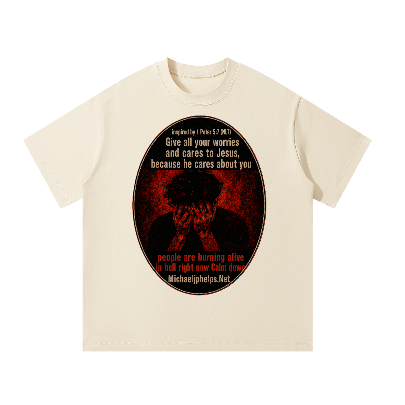 Give all your cares and worries to Jesus T-Shirt