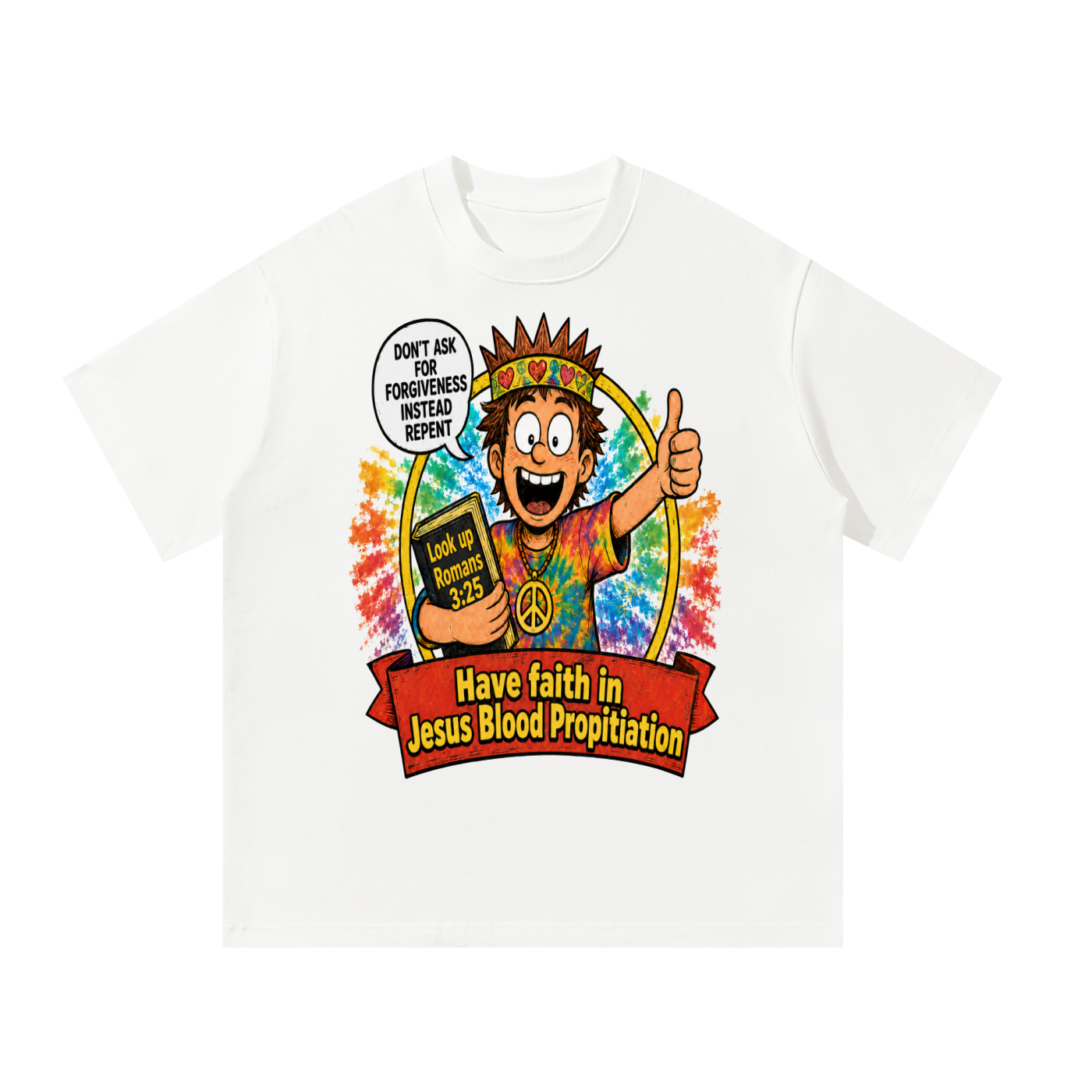 Look up Romans 3:25 T-Shirt