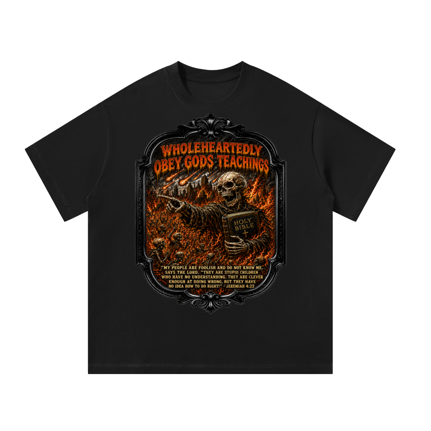 wholeheartedly Obey Gods teachings  T-Shirt