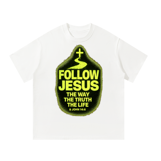 Follow Jesus T-Shirt