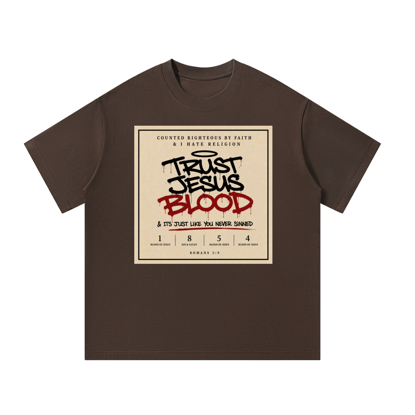 Trust the Blood of Jesus T-Shirt