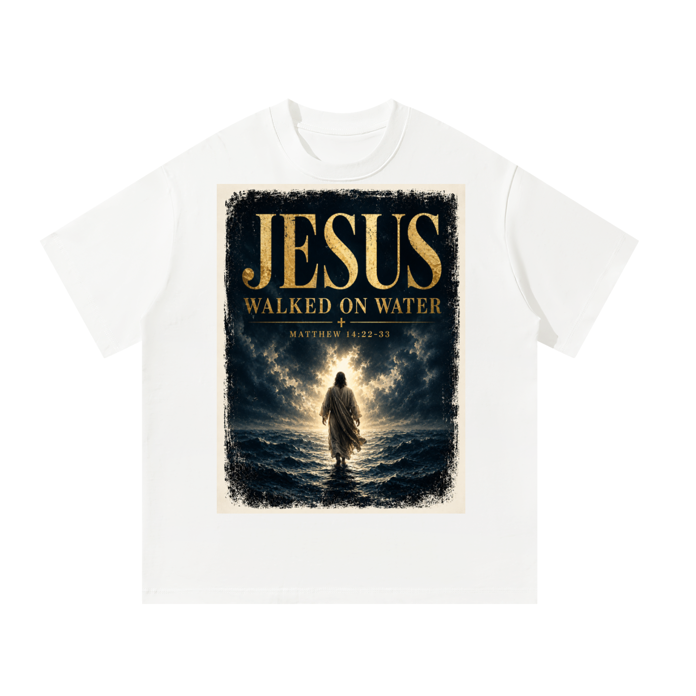 Jesus walked on water T-Shirt