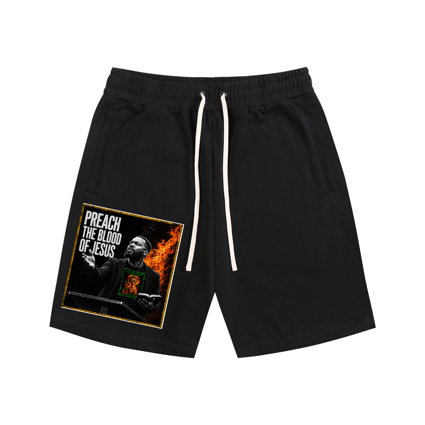 Preach the Blood of Jesus Shorts