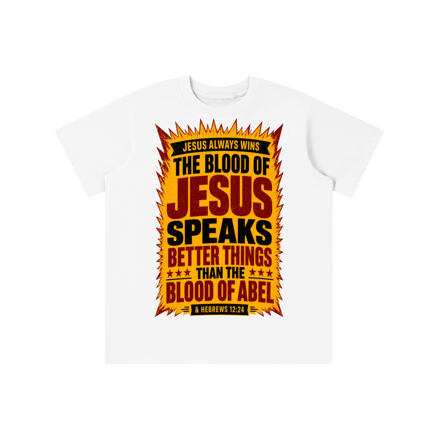 The blood of Jesus speaks better things than blood of Abel youth T-shirt