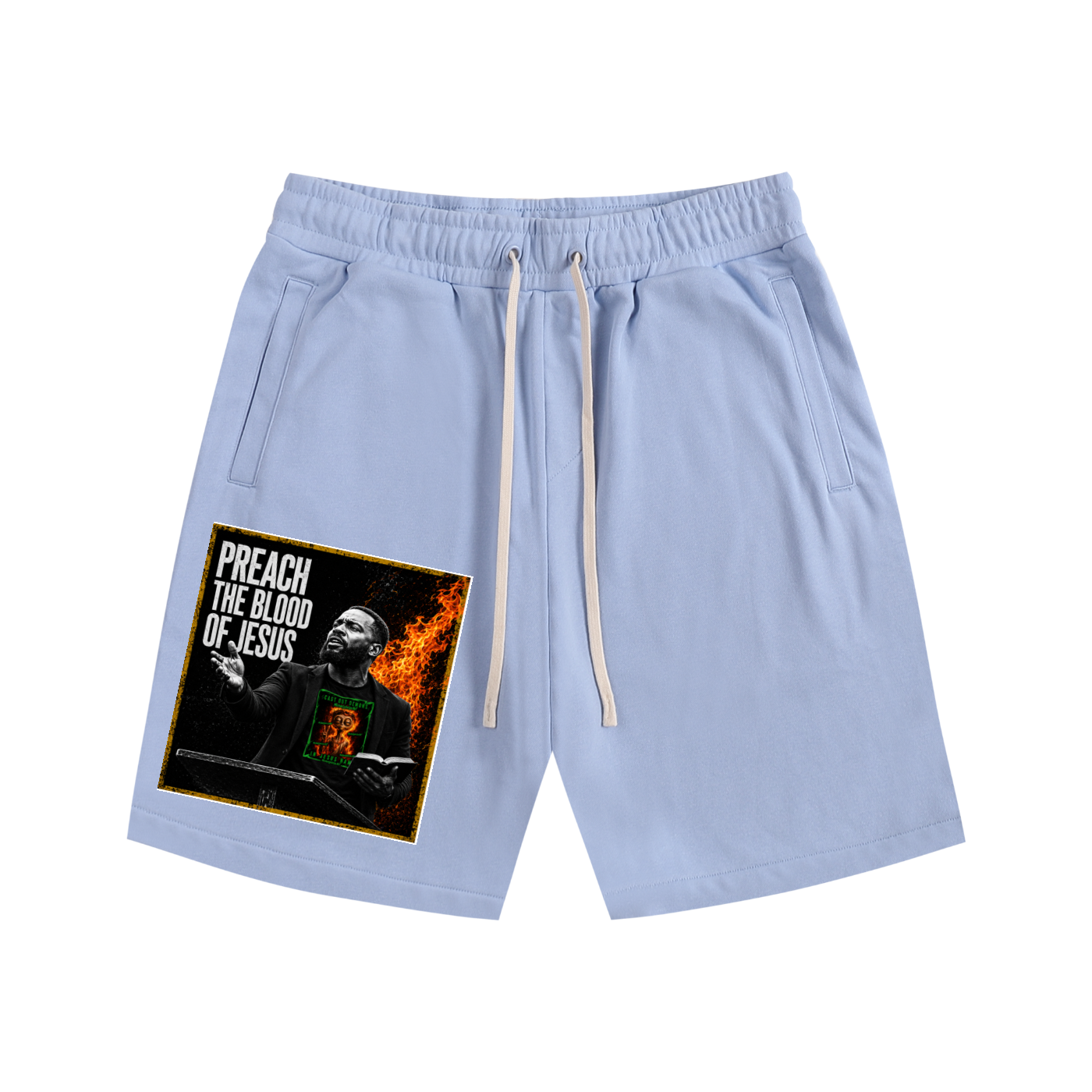 Preach the Blood of Jesus Shorts