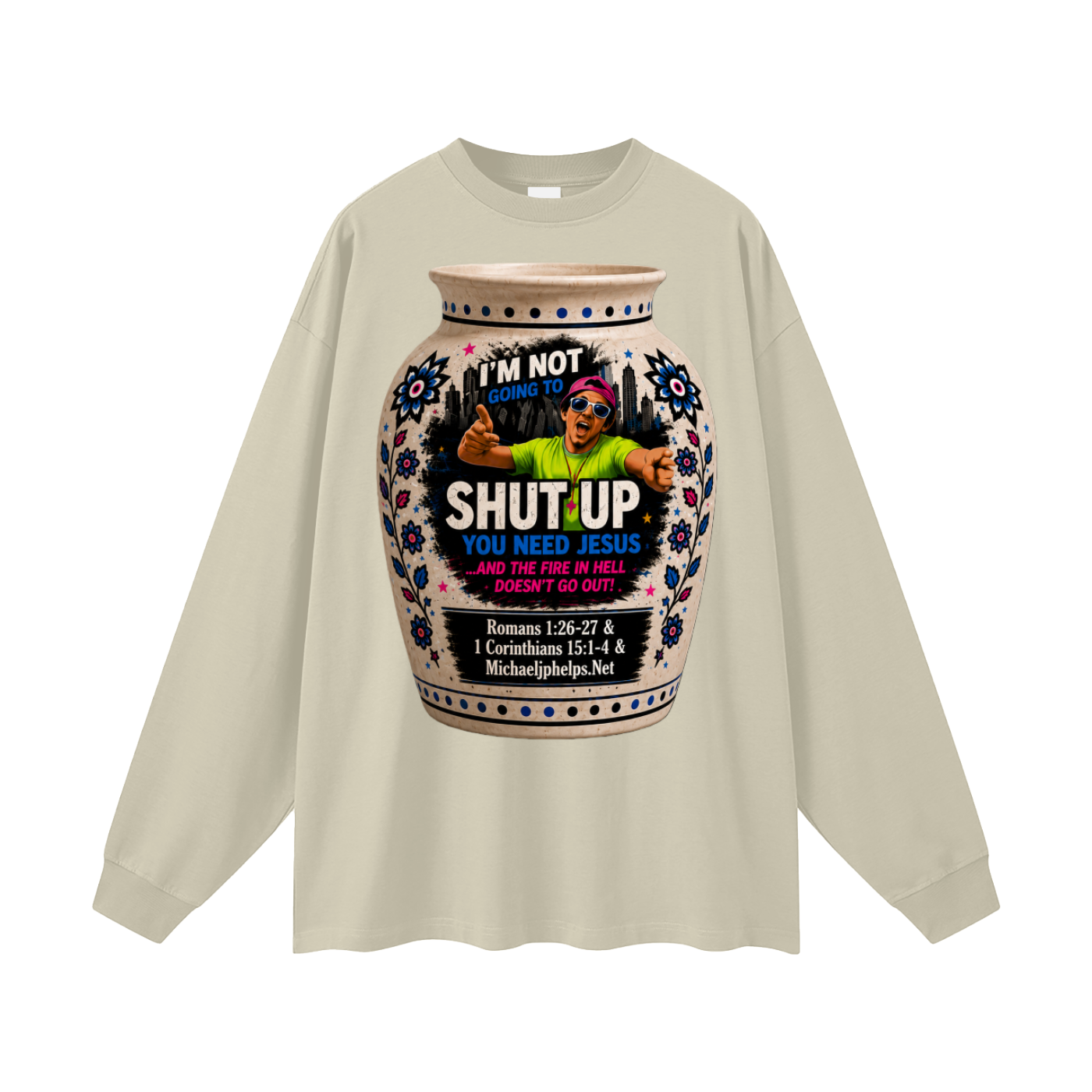 You need Jesus Long Sleeve T-Shirt