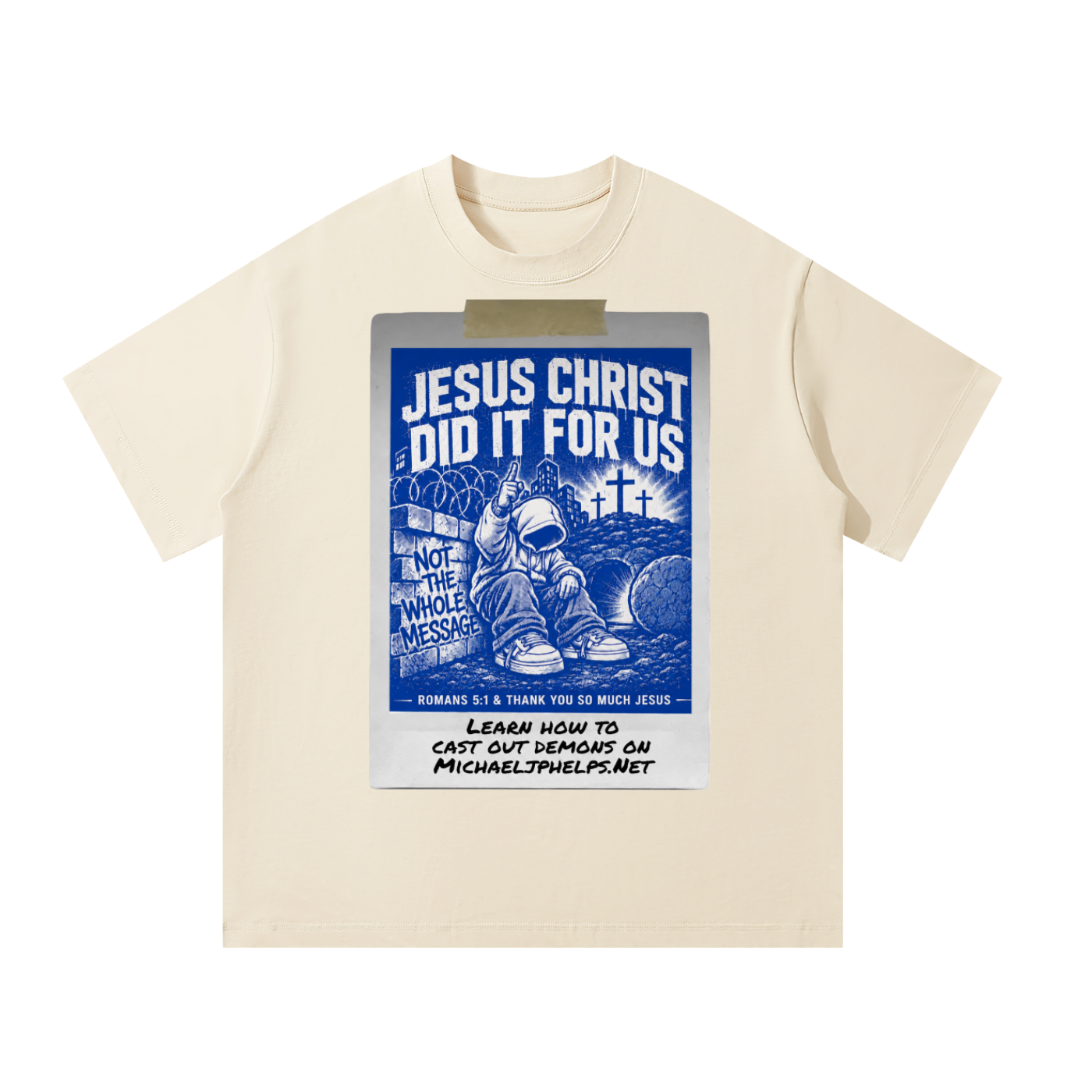 Learn how to cast out demons on Michaeljphelps.Net T-Shirt