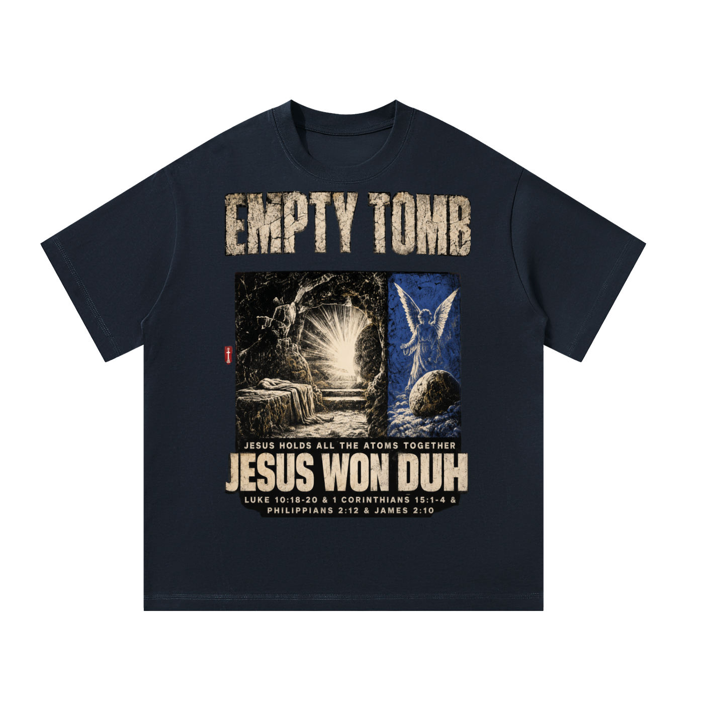 Jesus Won duh T-Shirt
