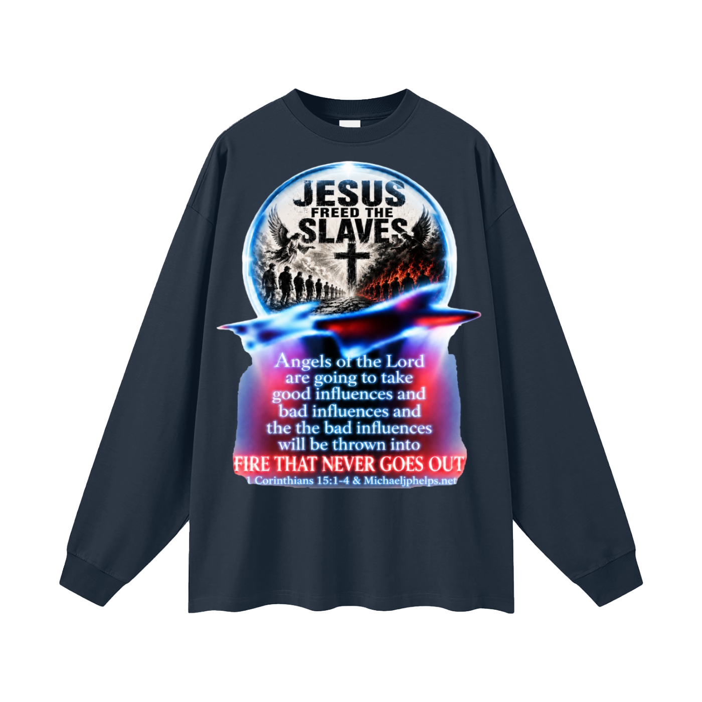 Jesus Freed The Slaves Long Sleeve T-Shirt